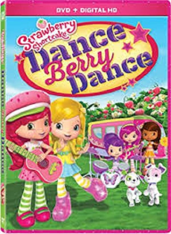 Strawberry Shortcake: Dance Berry Dance | Strawberry Shortcake: Dance Berry Dance