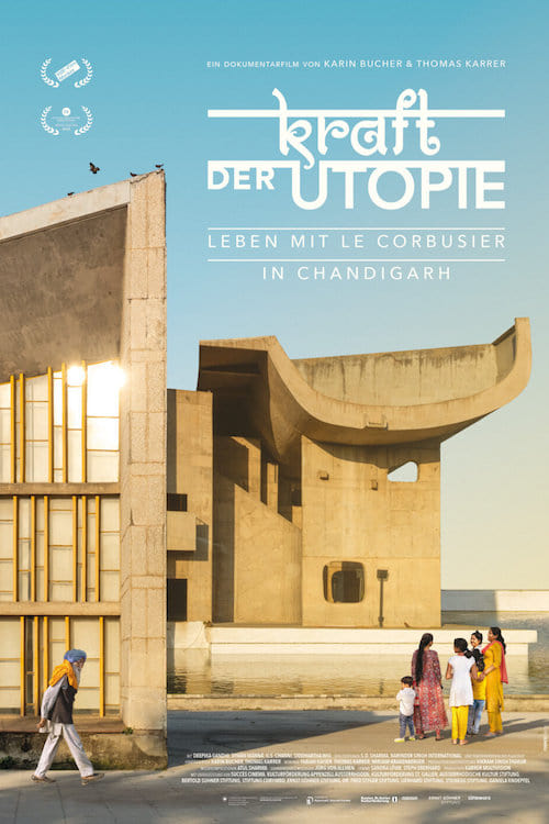 Kraft der Utopie – Leben mit Le Corbusier in Chandigarh | Kraft der Utopie – Leben mit Le Corbusier in Chandigarh