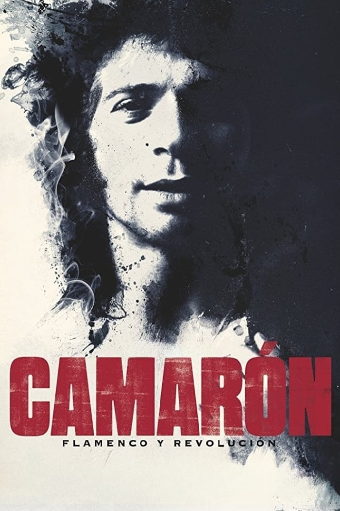 Camarón: Flamenco y revolución | Camarón: Flamenco y revolución