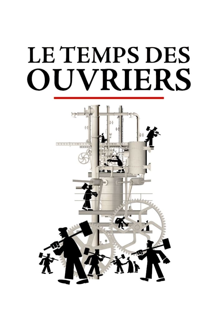 Le Temps des ouvriers | Le Temps des ouvriers