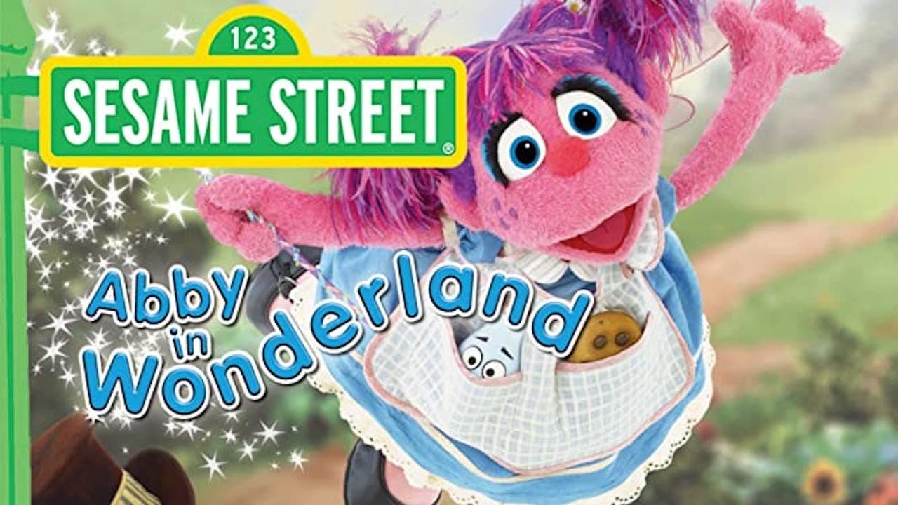 Sesame Street: Abby in Wonderland|Sesame Street: Abby in Wonderland