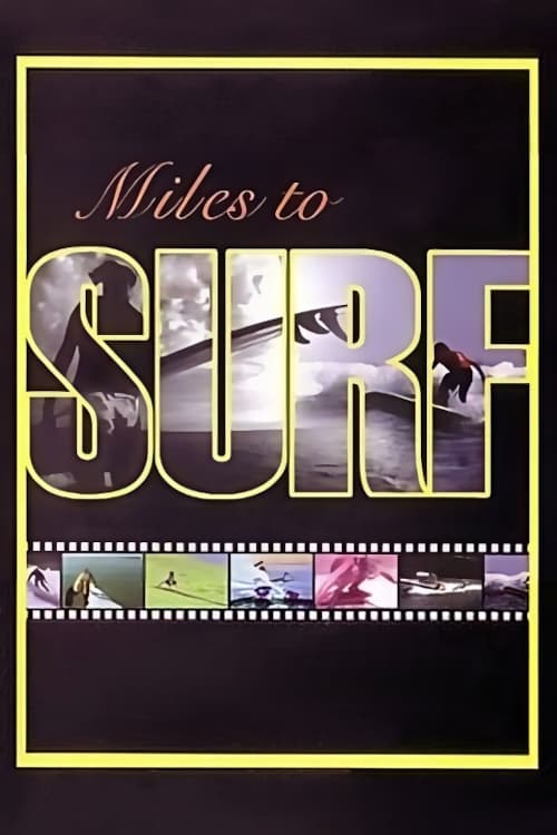 Miles to Surf | Miles to Surf