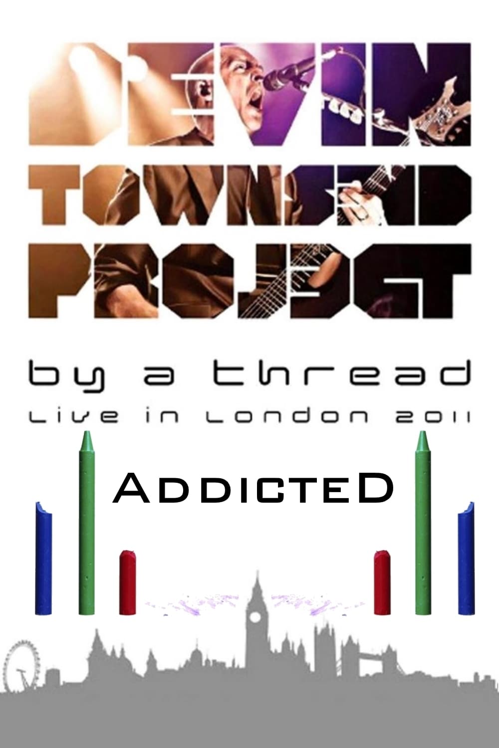 Devin Townsend: By A Thread Addicted London | Devin Townsend: By A Thread Addicted London