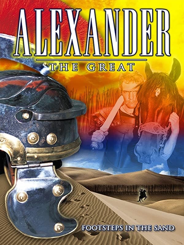 Alexander the Great: Footsteps in the Sand | Alexander the Great: Footsteps in the Sand