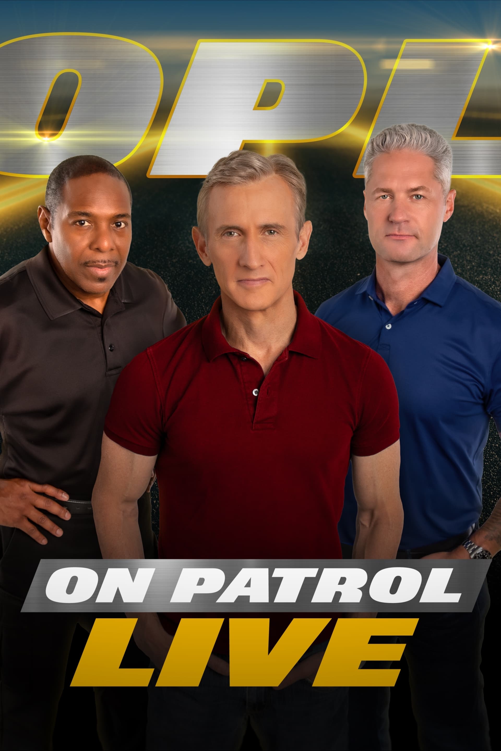 On Patrol: Live | On Patrol: Live