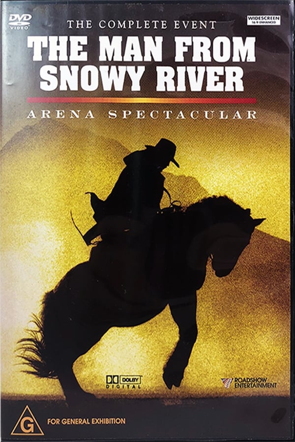 The Man from Snowy River: Arena Spectacular | The Man from Snowy River: Arena Spectacular