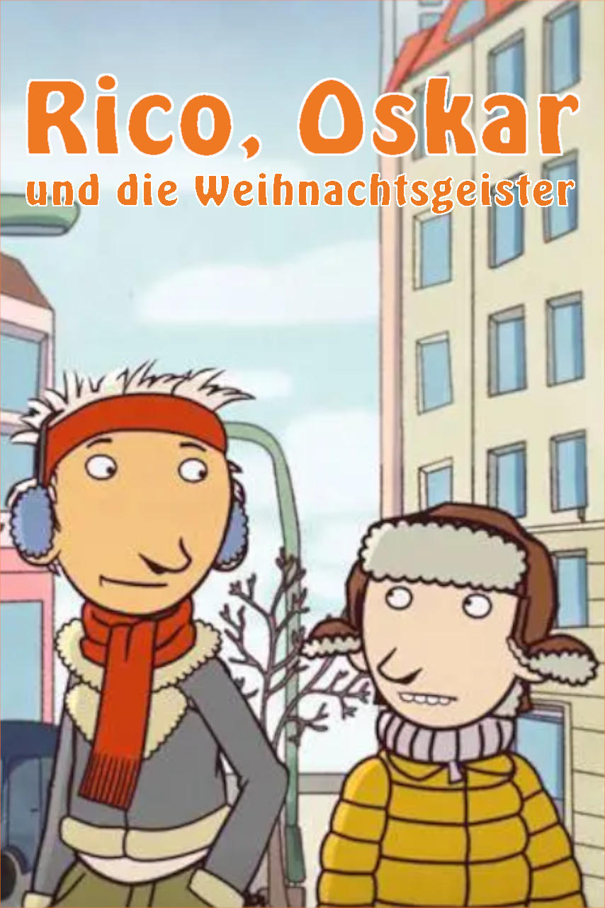 Rico, Oskar und die Weihnachtsgeister | Rico, Oskar und die Weihnachtsgeister