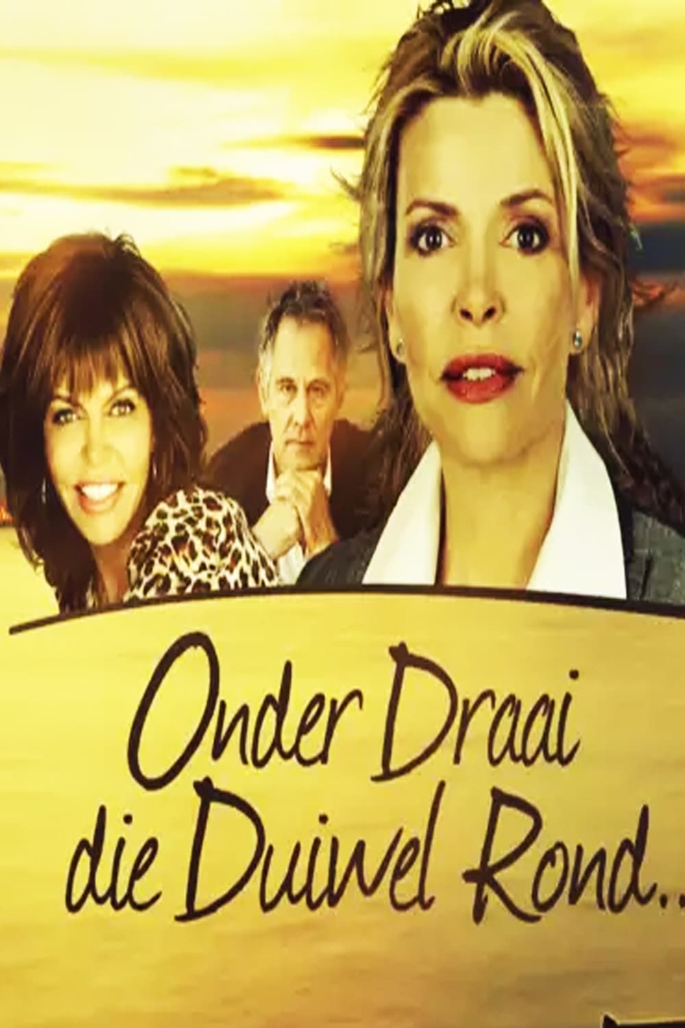 Onder Draai Die Duiwel Rond | Onder Draai Die Duiwel Rond