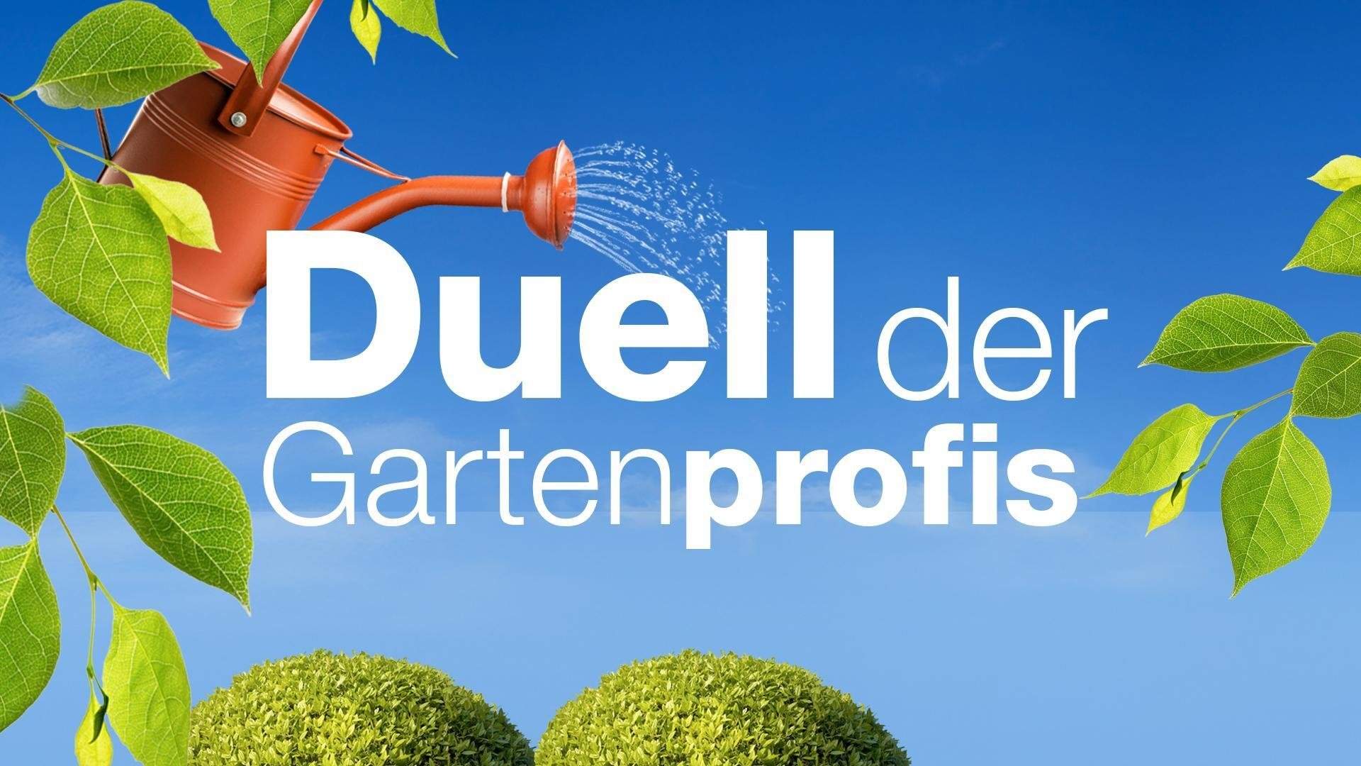 Duell der Gartenprofis|Duell der Gartenprofis