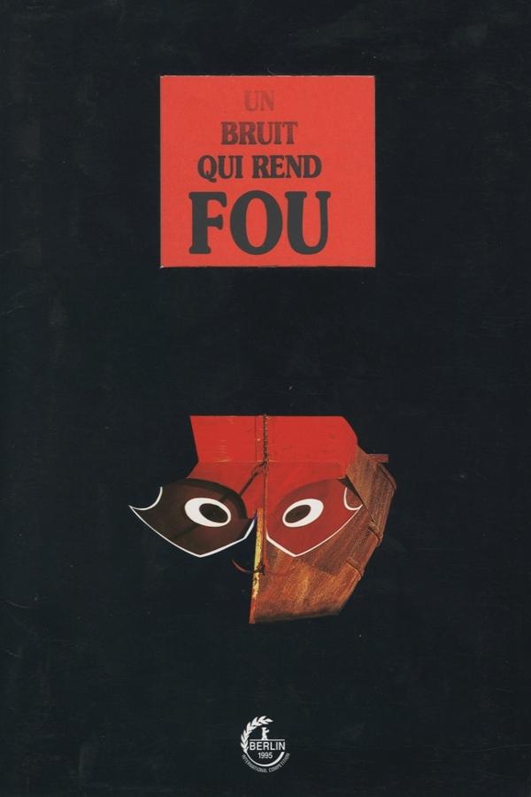 Un bruit qui rend fou | Un bruit qui rend fou