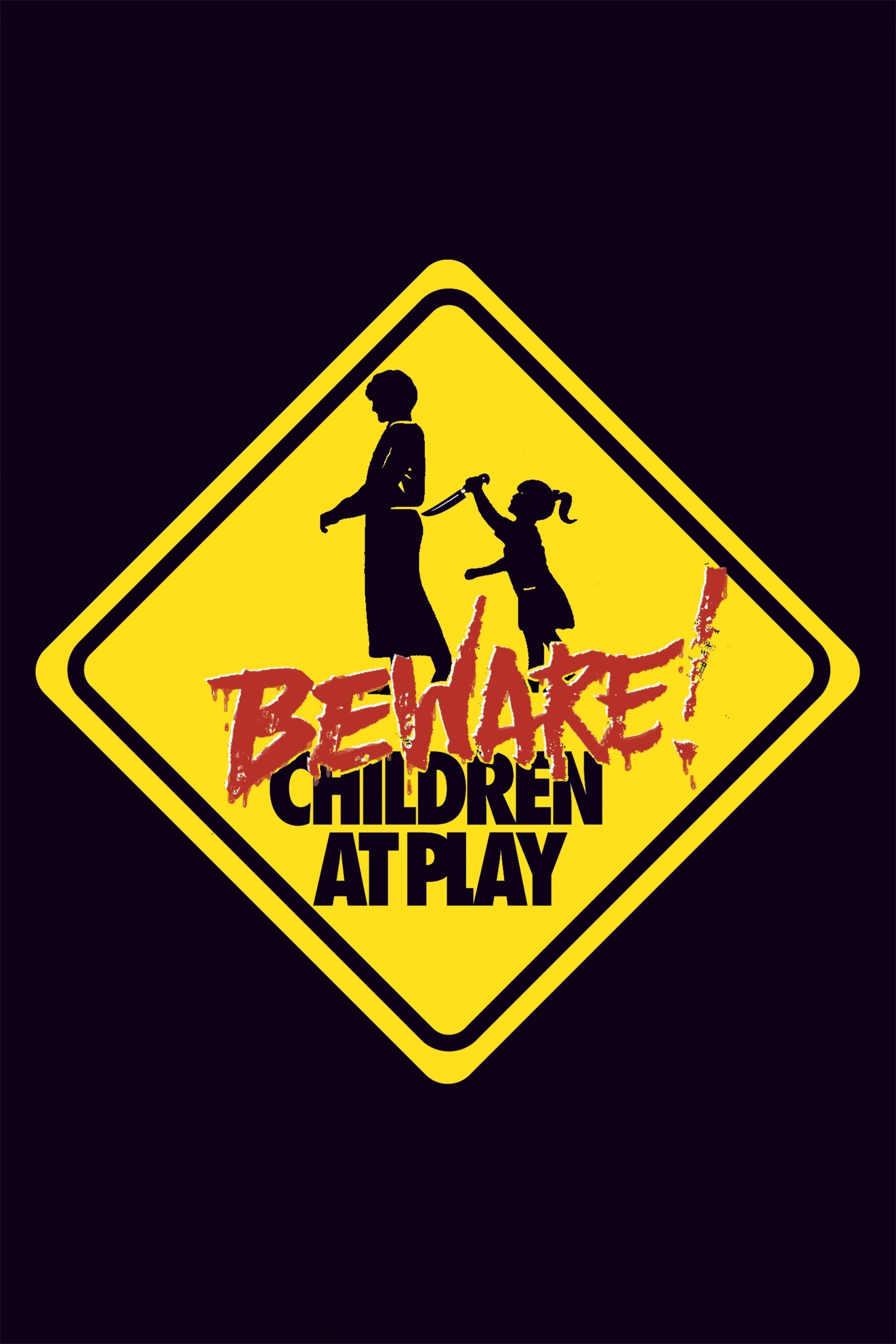 Beware: Children at Play | Beware: Children at Play