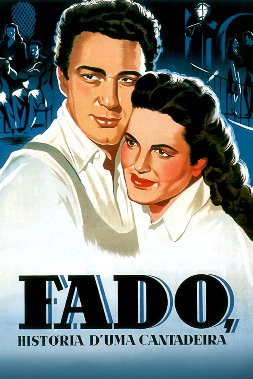 Fado, História d'uma Cantadeira | Fado, História d'uma Cantadeira