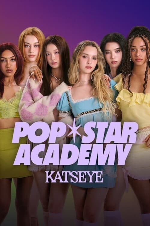 Pop Star Academy: KATSEYE | Pop Star Academy: KATSEYE