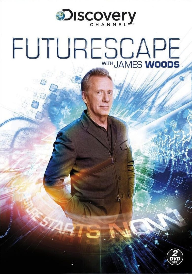 Futurescape with James Woods | Futurescape with James Woods