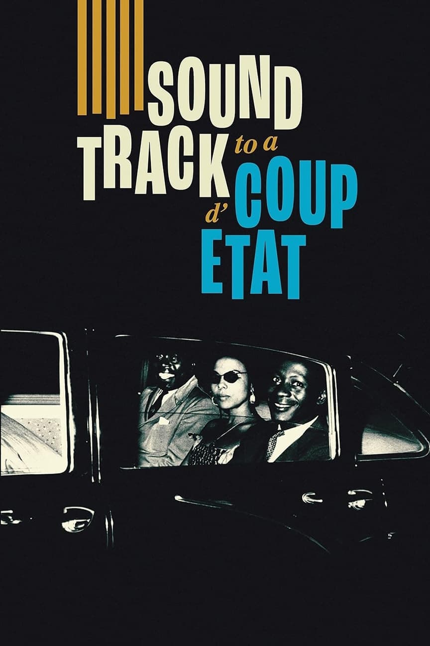 Soundtrack to a Coup d'Etat | Soundtrack to a Coup d'Etat