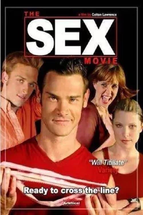 The Sex Movie | The Sex Movie