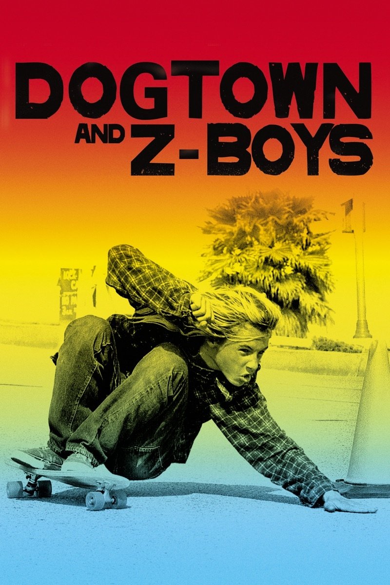 Dogtown and Z-Boys | Dogtown and Z-Boys