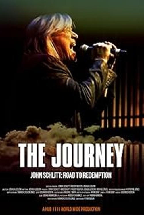 The Journey: John Schlitt's Road to Redemption | The Journey: John Schlitt's Road to Redemption