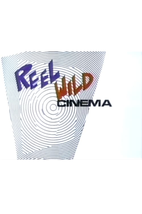 Reel Wild Cinema | Reel Wild Cinema