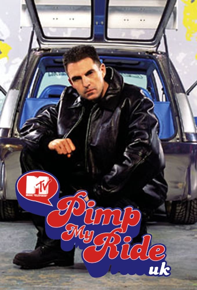 Pimp My Ride UK | Pimp My Ride UK