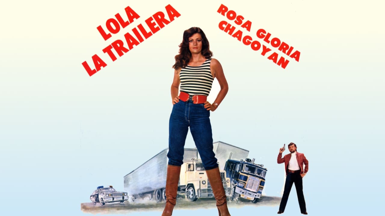 Lola la Trailera|Lola la Trailera