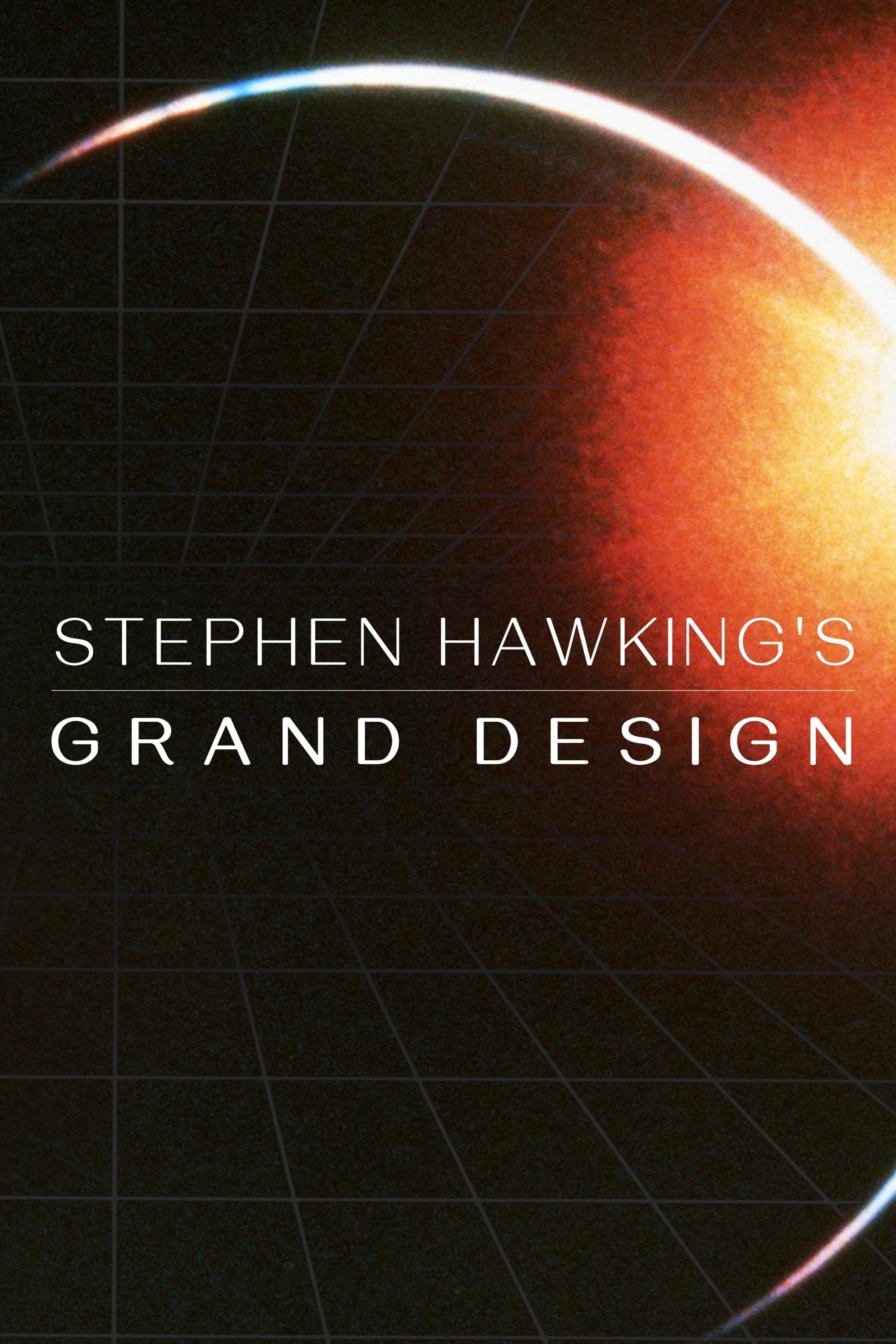 Stephen Hawking's Grand Design | Stephen Hawking's Grand Design