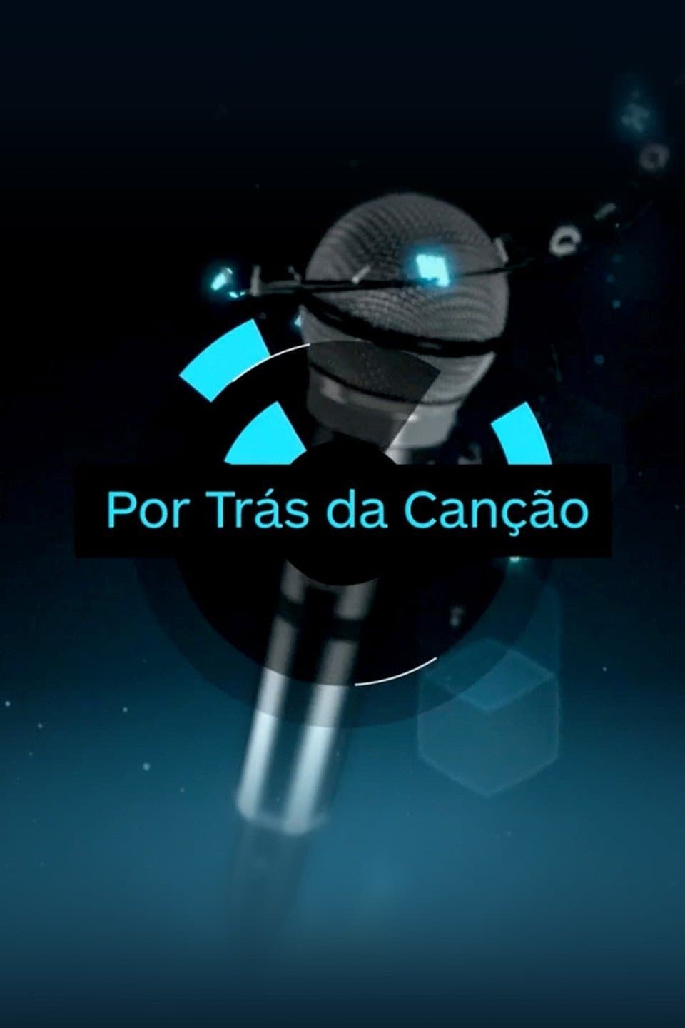 Por Trás da Canção | Por Trás da Canção