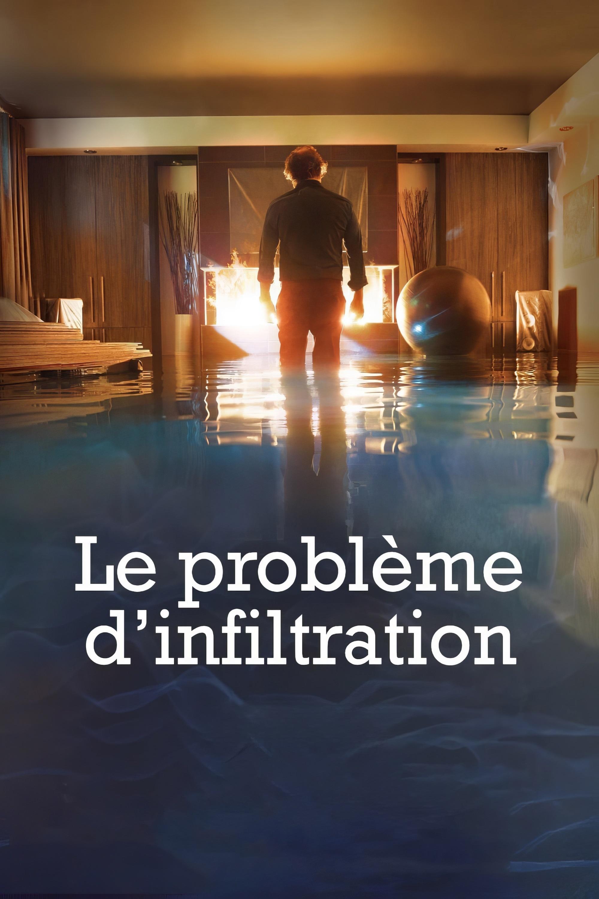 Le problème d'infiltration | Le problème d'infiltration