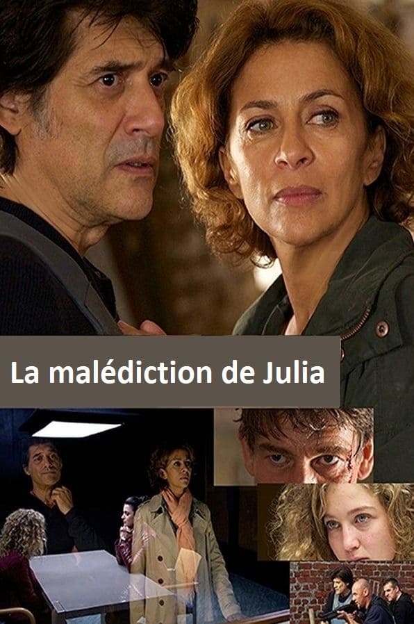 La Malédiction de Julia | La Malédiction de Julia