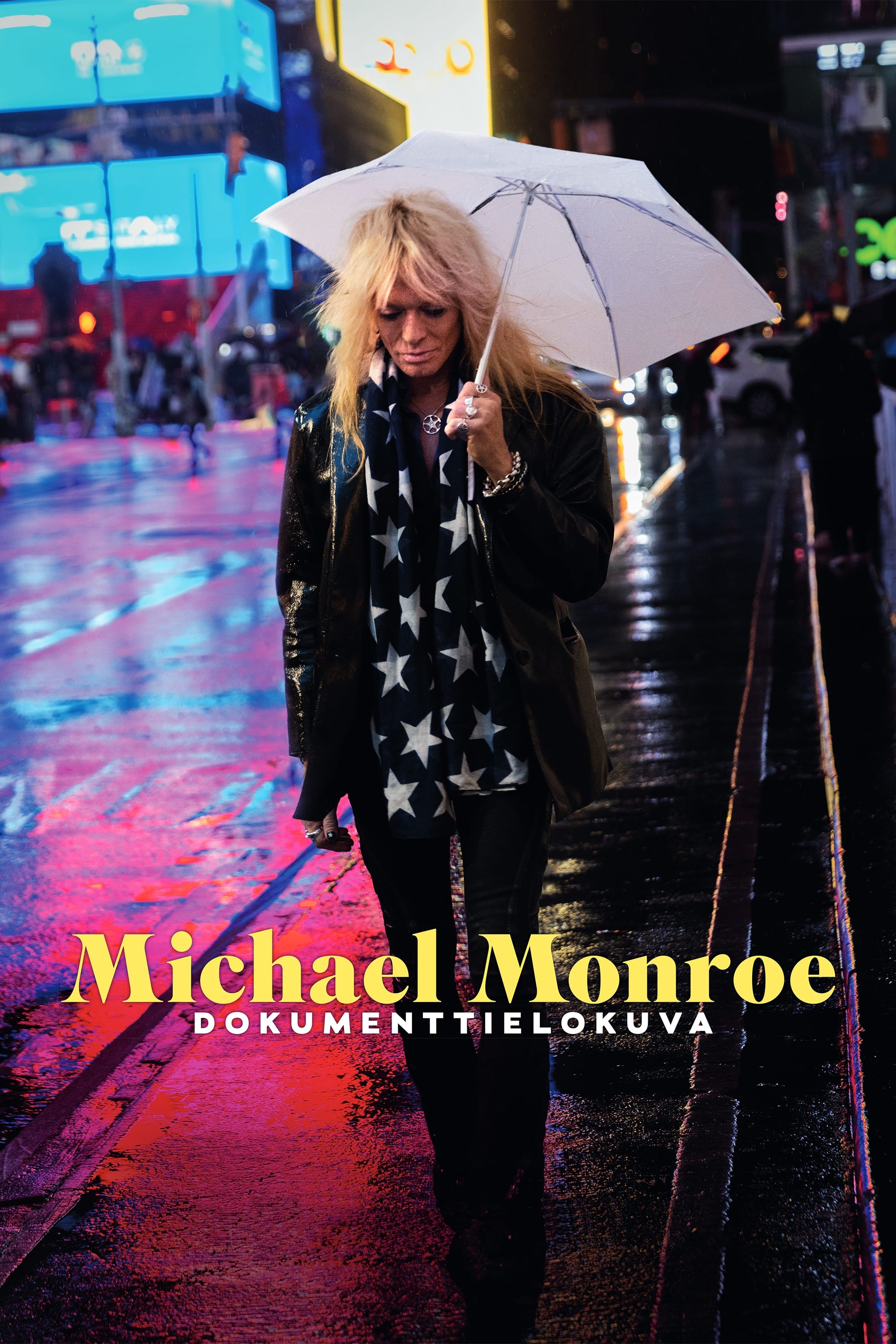 Michael Monroe -dokumenttielokuva | Michael Monroe -dokumenttielokuva