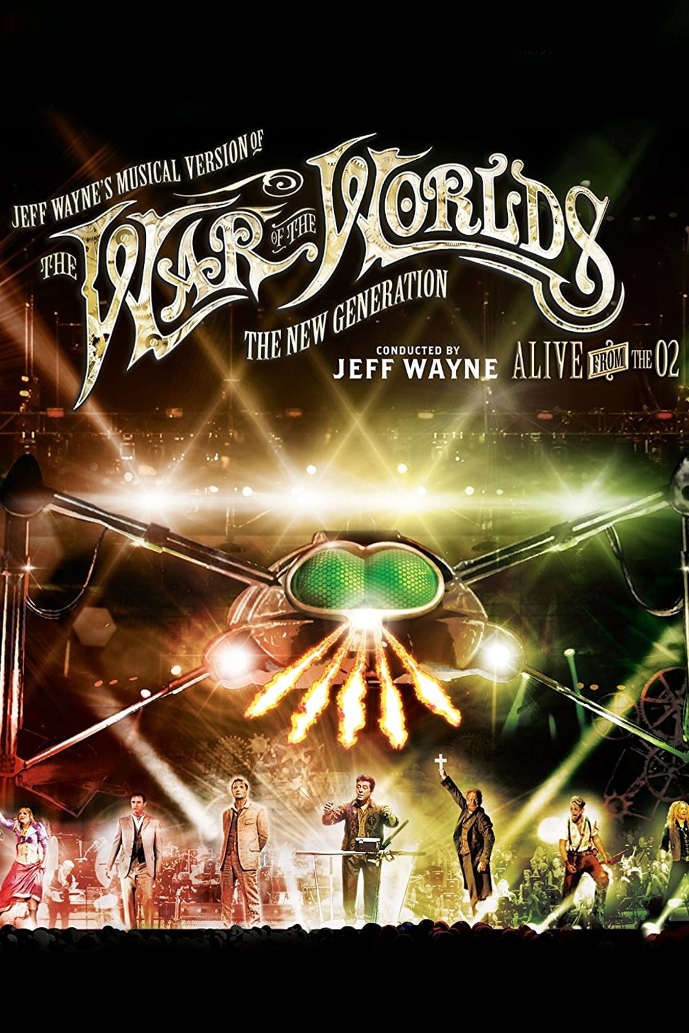 Jeff Wayne's Musical Version of the War of the Worlds - The New Generation: Alive on Stage! | Jeff Wayne's Musical Version of the War of the Worlds - The New Generation: Alive on Stage!