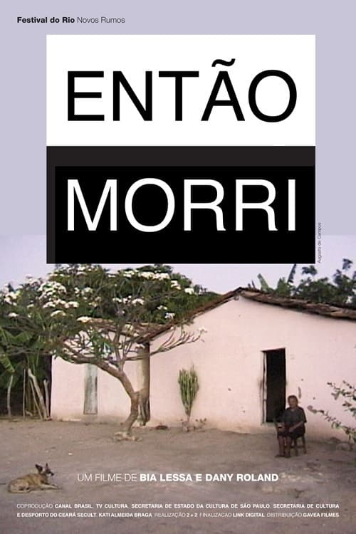 Então Morri | Então Morri