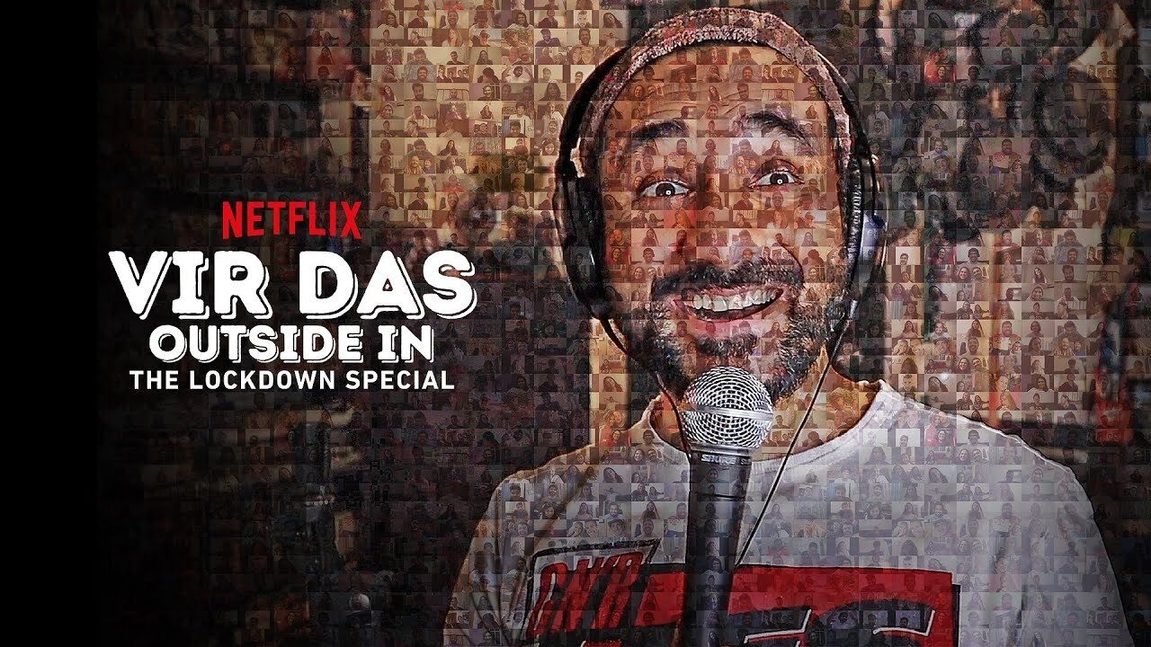 Vir Das: Outside in - The Lockdown Special|Vir Das: Outside in - The Lockdown Special