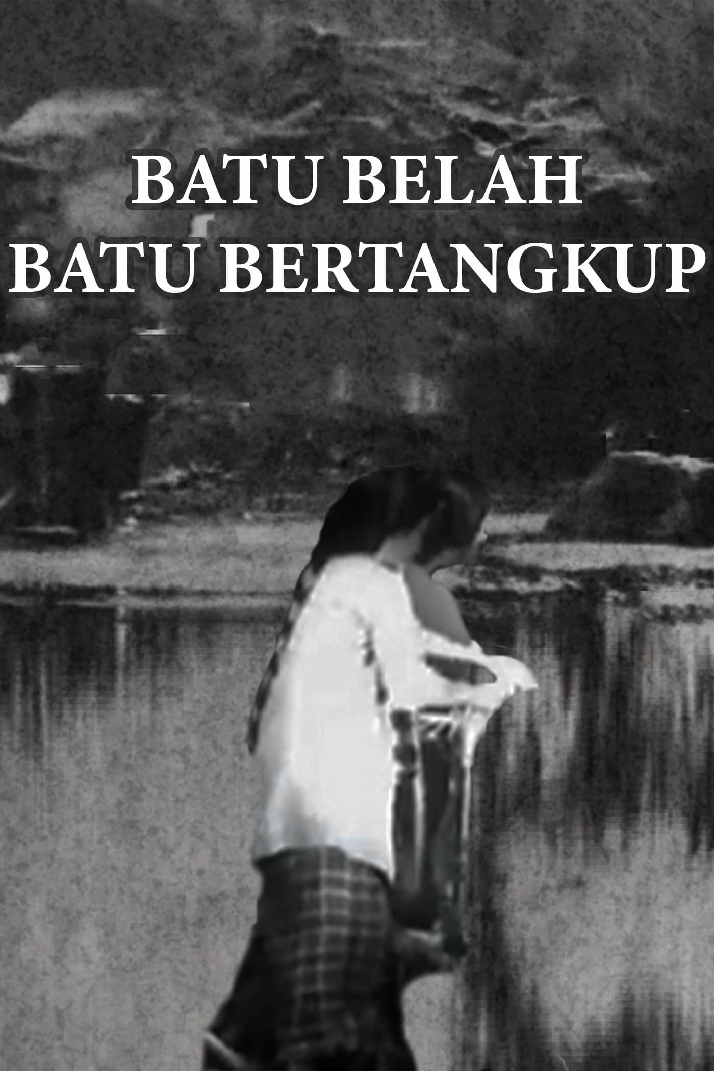 Batu Belah Batu Bertangkup | Batu Belah Batu Bertangkup