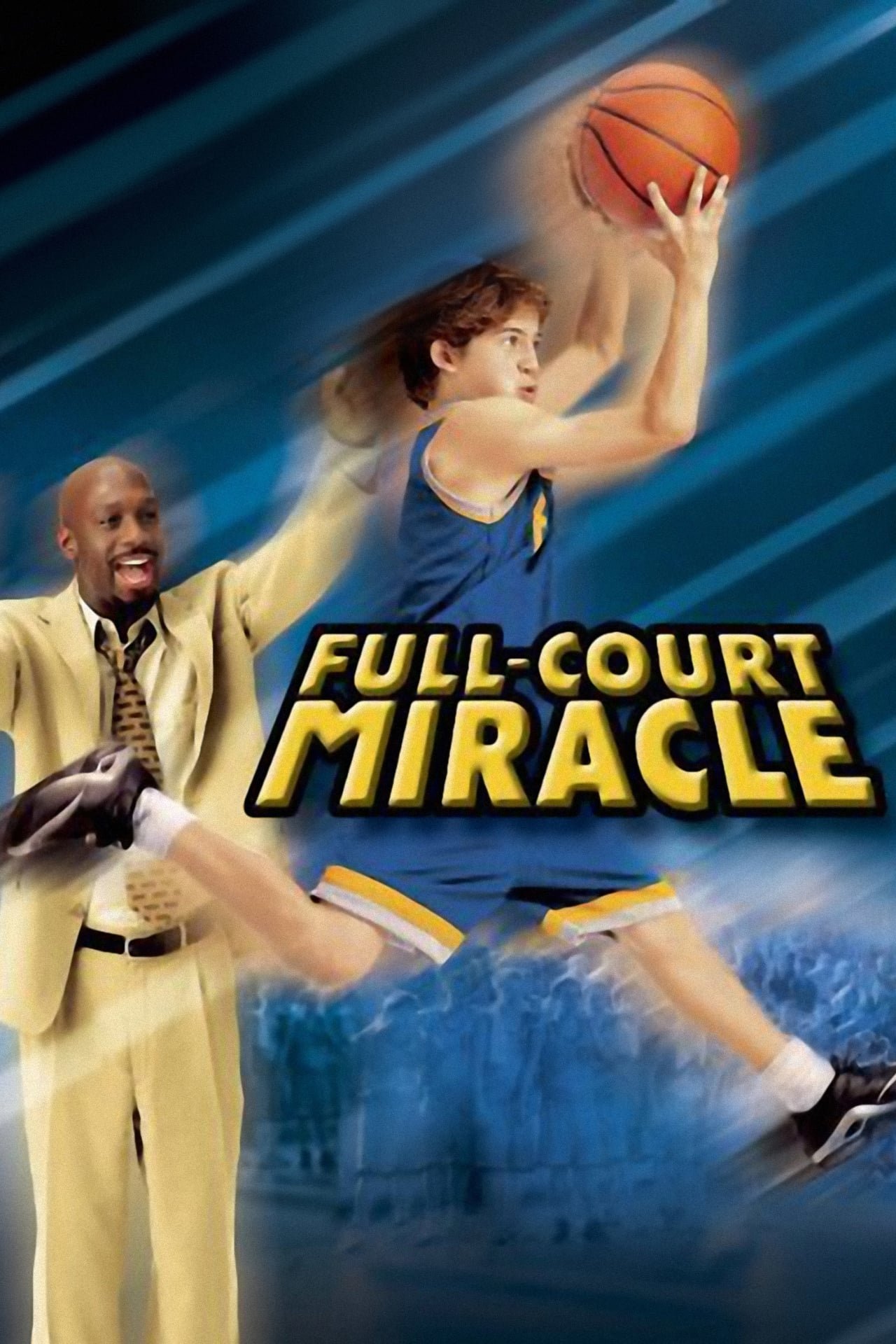 Full-Court Miracle | Full-Court Miracle