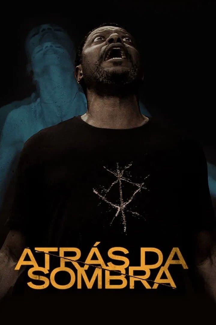 Atrás da Sombra | Atrás da Sombra