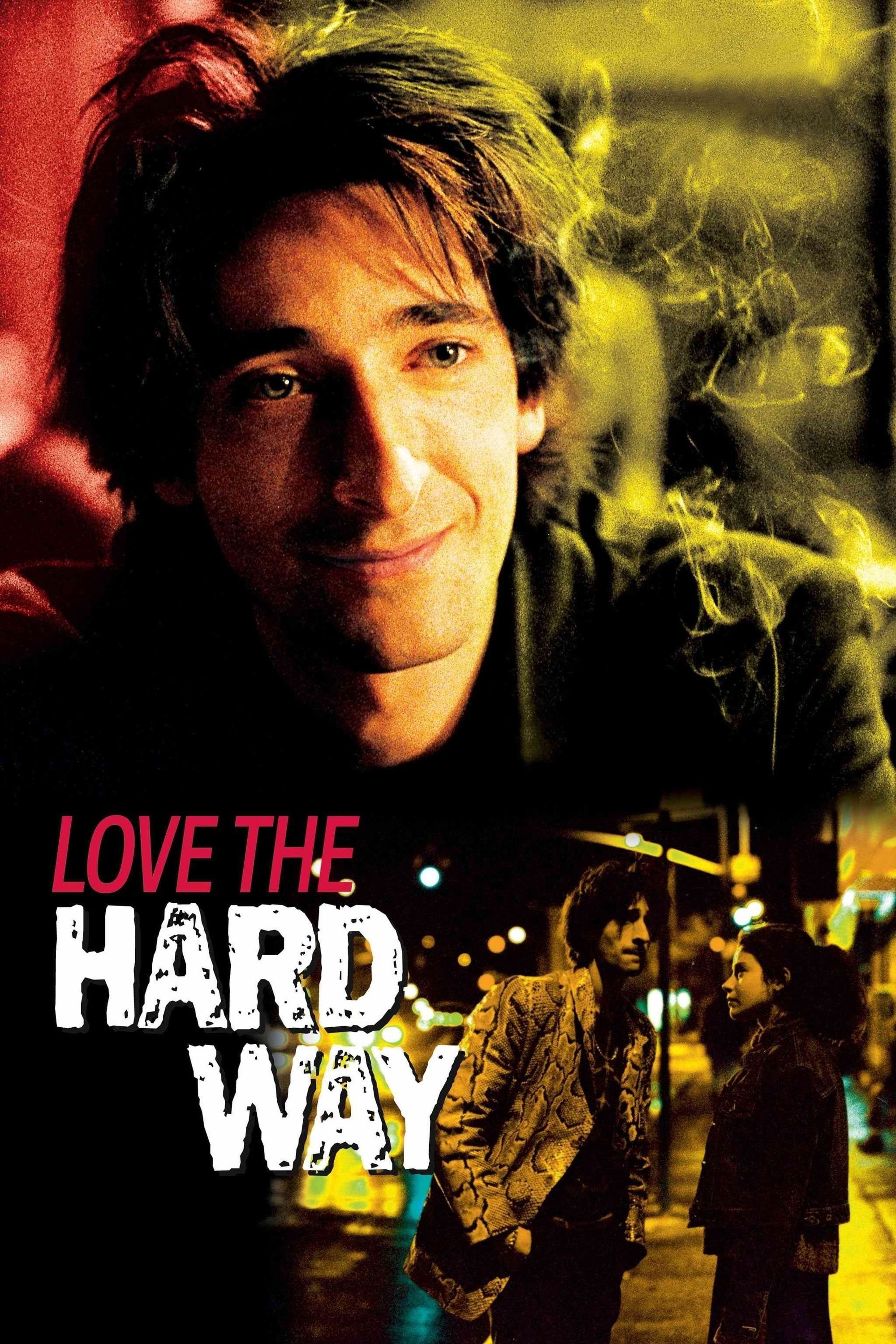 Love the Hard Way | Love the Hard Way