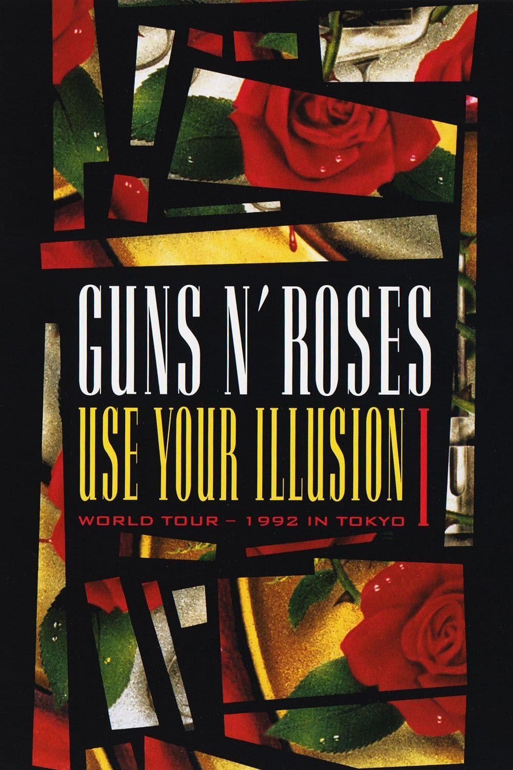 Guns N' Roses: Use Your Illusion I - World Tour - 1992 In Tokyo | Guns N' Roses: Use Your Illusion I - World Tour - 1992 In Tokyo