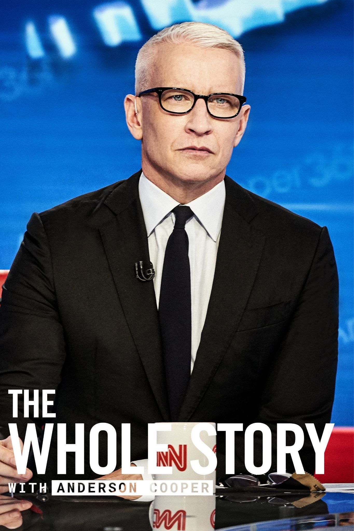 The Whole Story with Anderson Cooper | The Whole Story with Anderson Cooper