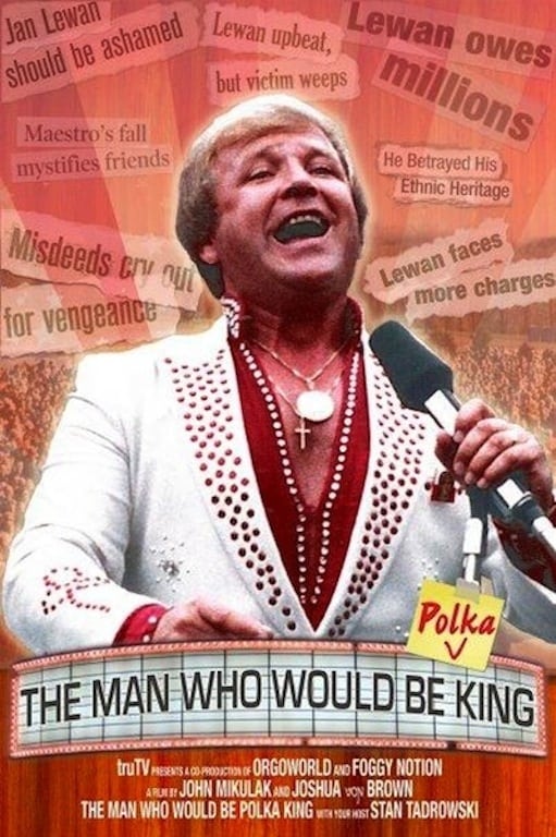 The Man Who Would Be Polka King | The Man Who Would Be Polka King