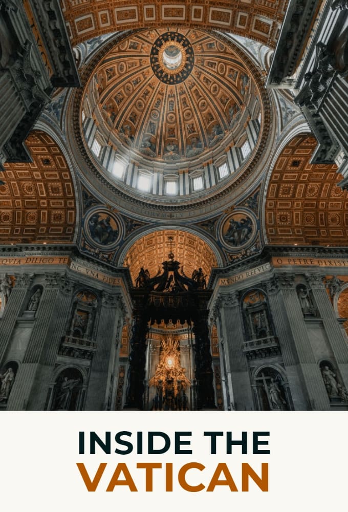 Inside the Vatican | Inside the Vatican