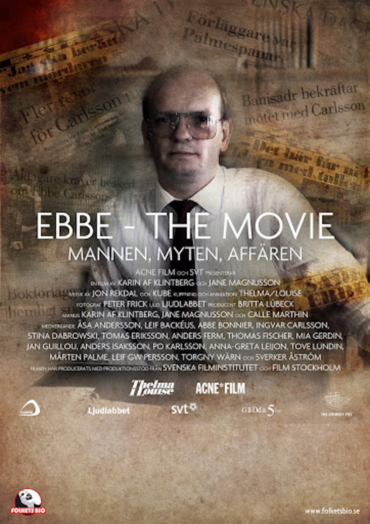 Ebbe - The Movie: Mannen, Myten, Affären | Ebbe - The Movie: Mannen, Myten, Affären