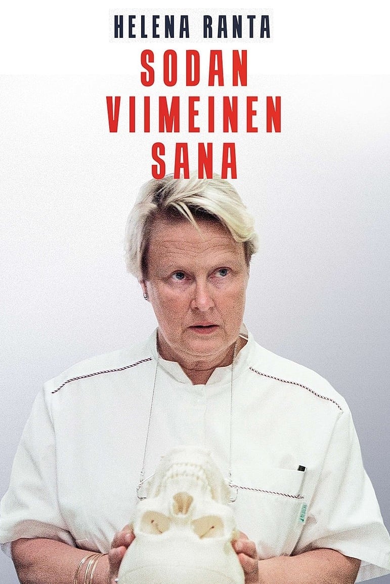 Helena Ranta – Sodan viimeinen sana | Helena Ranta – Sodan viimeinen sana