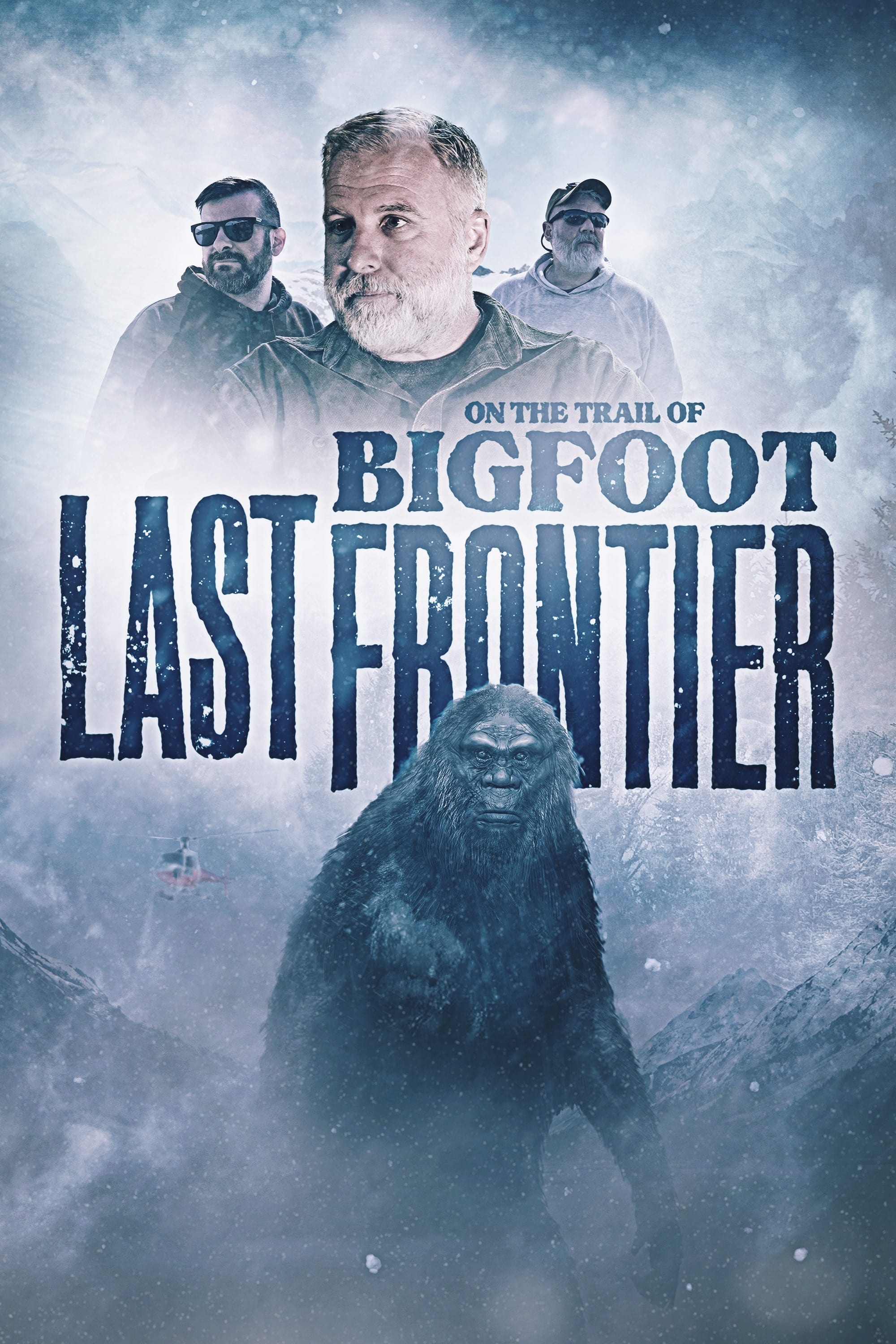 On The Trail of Bigfoot: The Last Frontier | On The Trail of Bigfoot: The Last Frontier