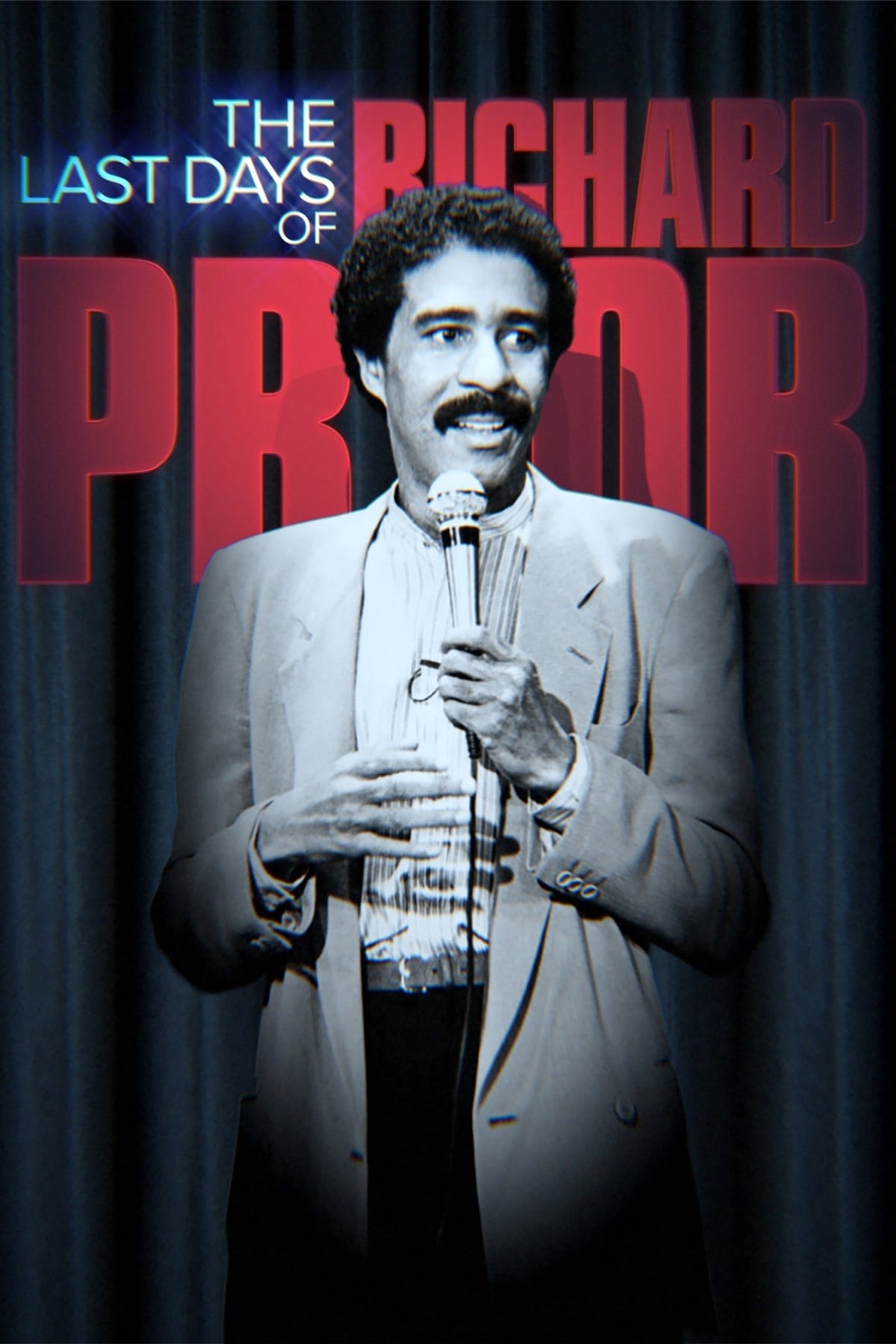 The Last Days of Richard Pryor | The Last Days of Richard Pryor