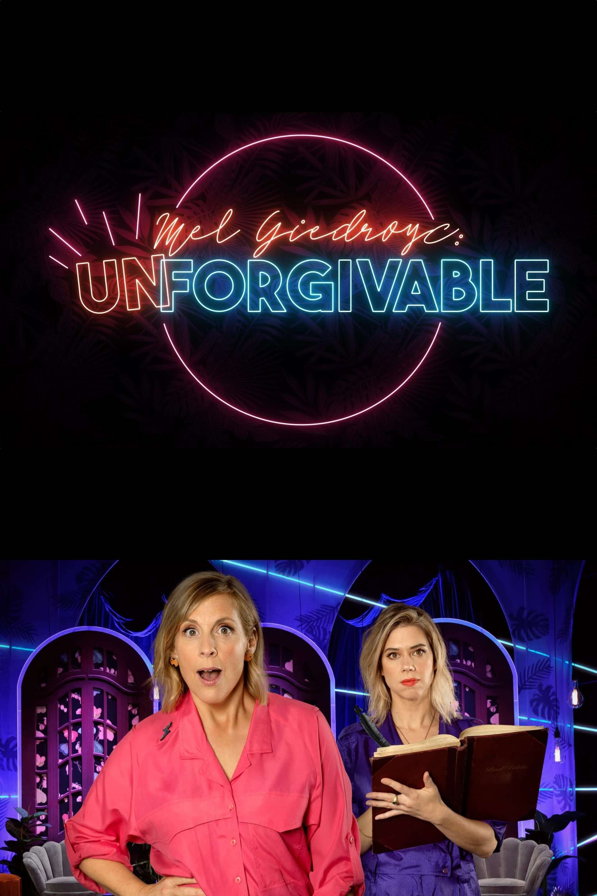 Mel Giedroyc: Unforgivable | Mel Giedroyc: Unforgivable