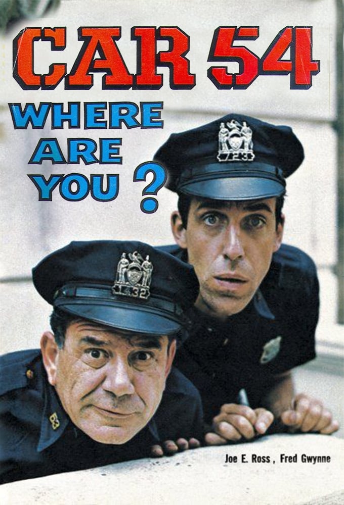 Car 54, Where Are You? | Car 54, Where Are You?