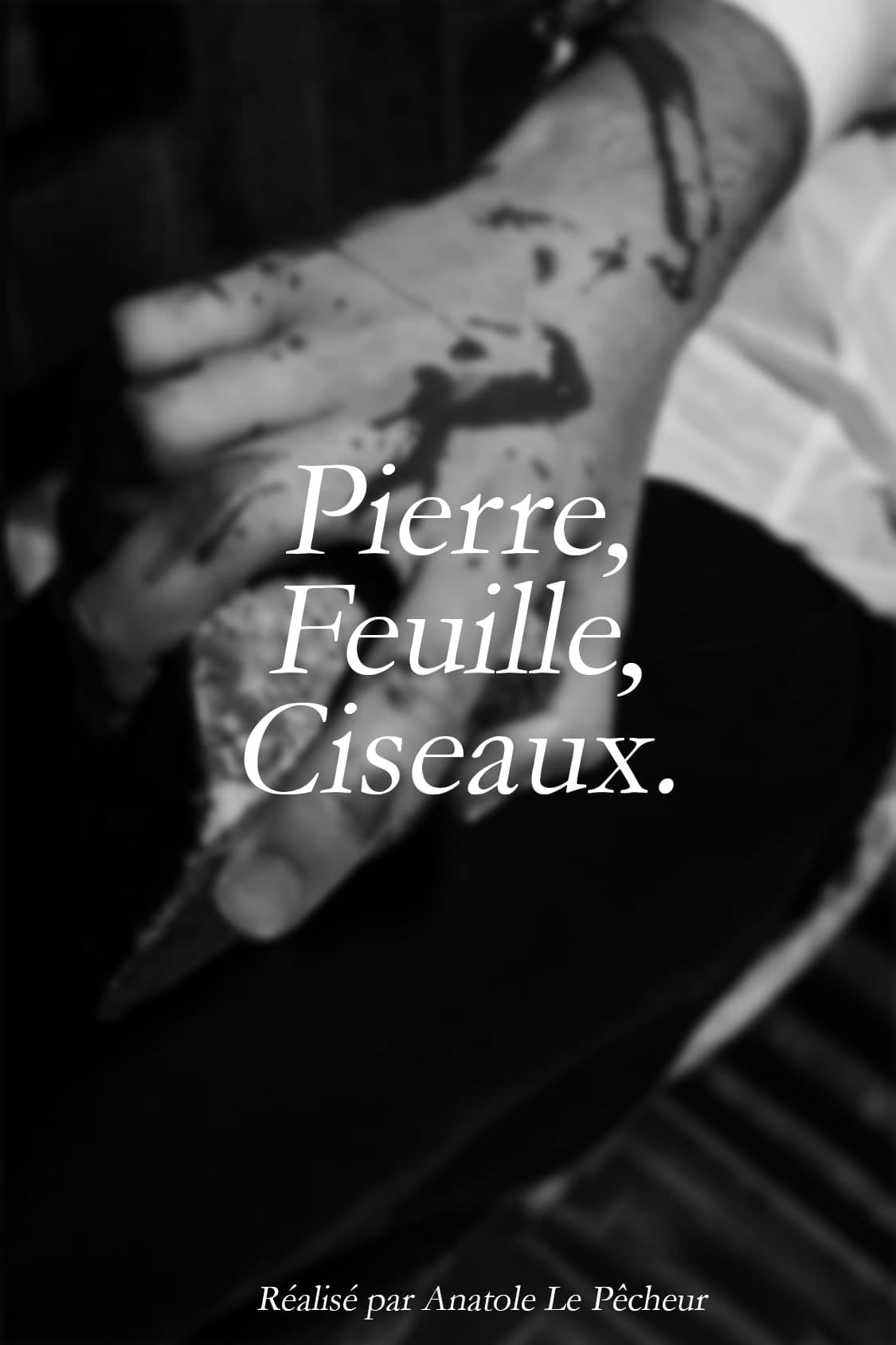 Pierre, Feuille, Ciseaux. | Pierre, Feuille, Ciseaux.