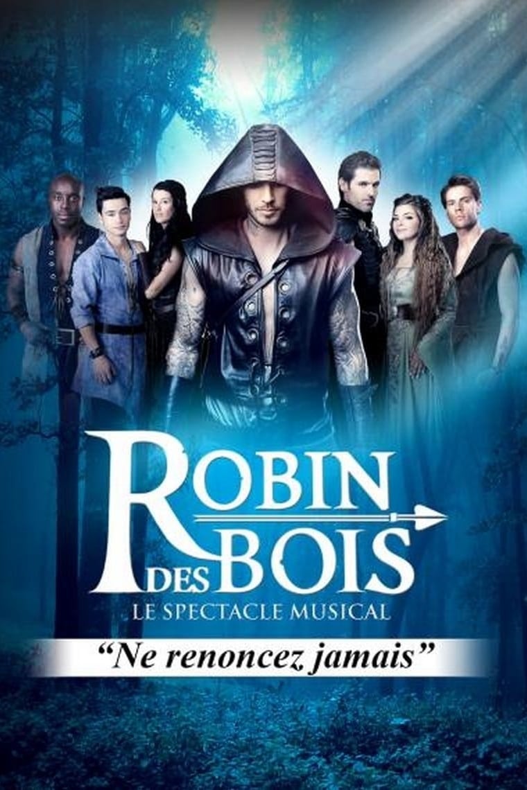 Robin des bois – Le spectacle musical