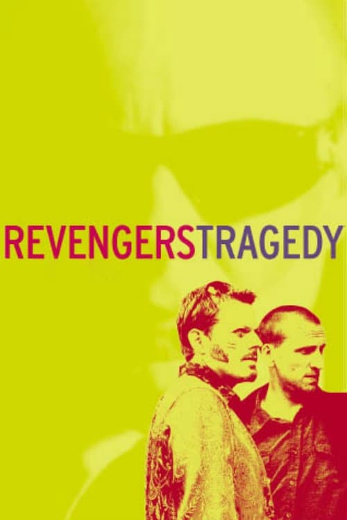 Revengers Tragedy | Revengers Tragedy